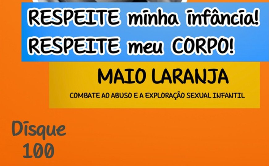 Maio Laranja: Patos de Minas promove ações de combate ao abuso e à exploração sexual de crianças e adolescentes