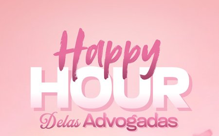 Happy Hour Delas reúne advogadas para momento de integração e celebração da advocacia feminina