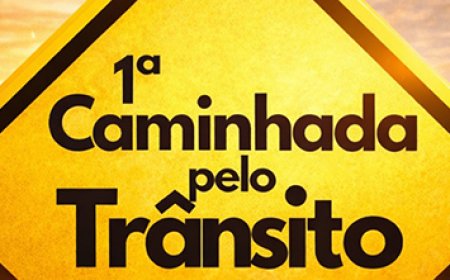 1ª Caminhada Pelo Trânsito - Vidas no Trânsito Importam