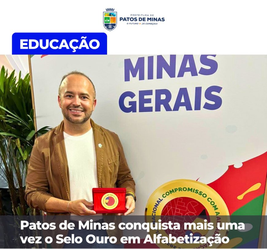 Patos de Minas conquista Selo Ouro do MEC e se destaca na educação