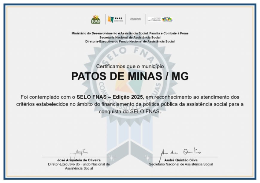 Patos de Minas conquista Selo FNAS 2025