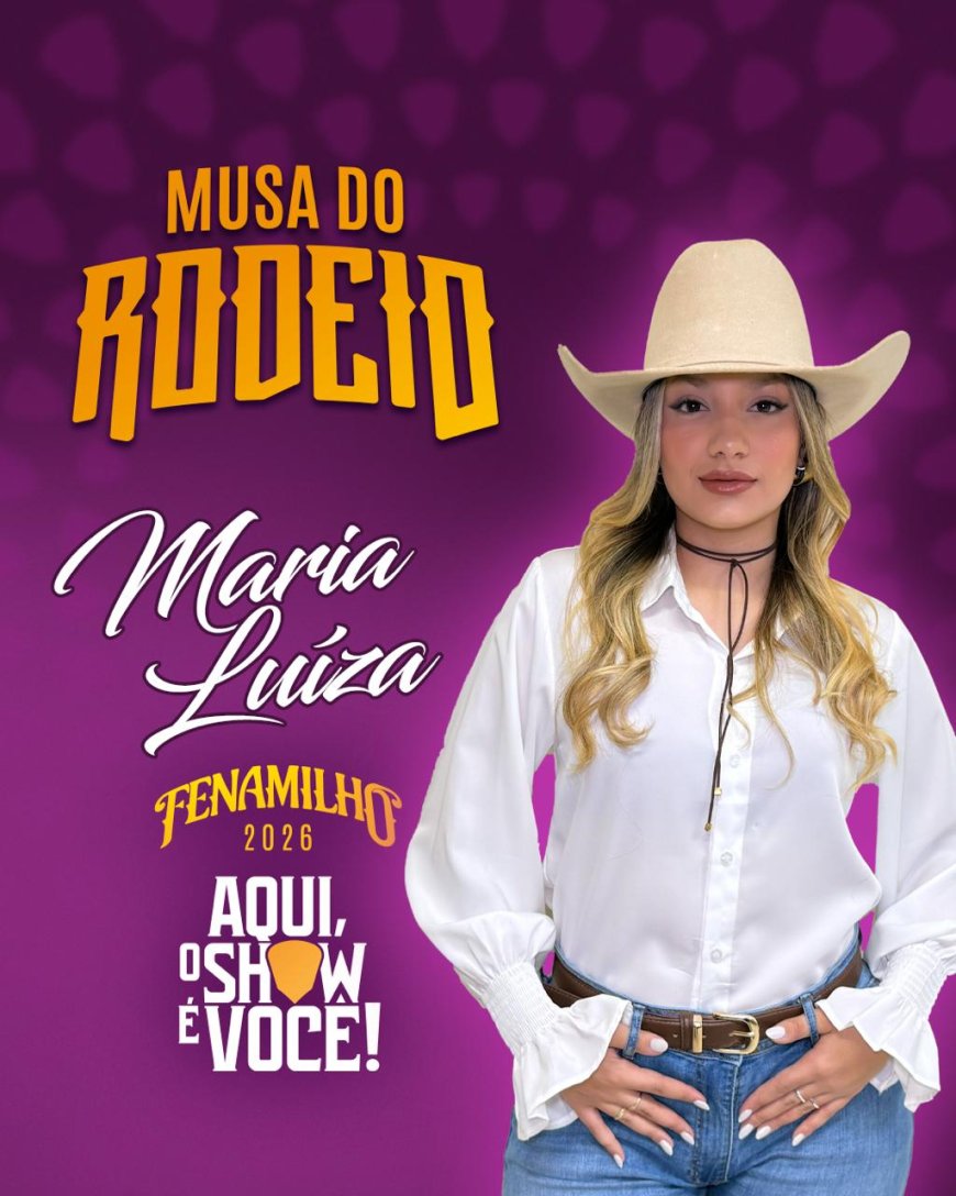 Fenamilho 2026: concurso define finalistas à Rainha Nacional do Milho e elege Musa do Rodeio 2026