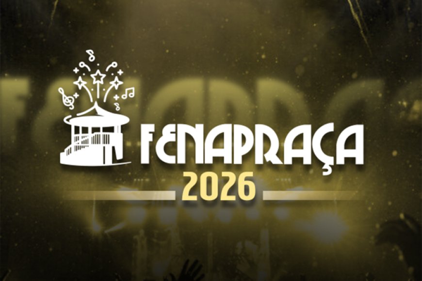 Fenapraça 2026 terá mais de 60 shows, investimento histórico na  cultura local e  programação gratuita para toda a população