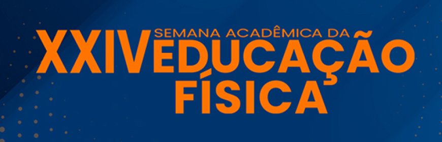 Unipam realiza XXIV Semana Acadêmica de Educação Física