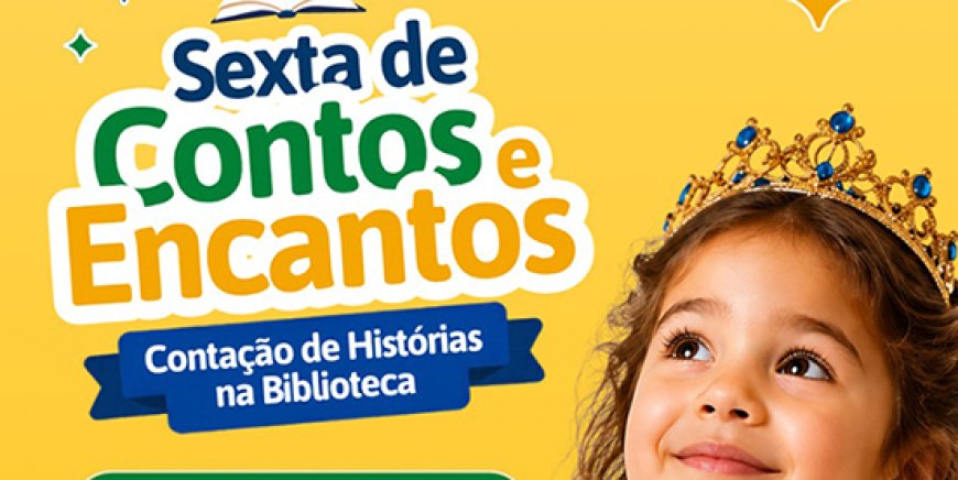 Sexta de Contos e Encantos