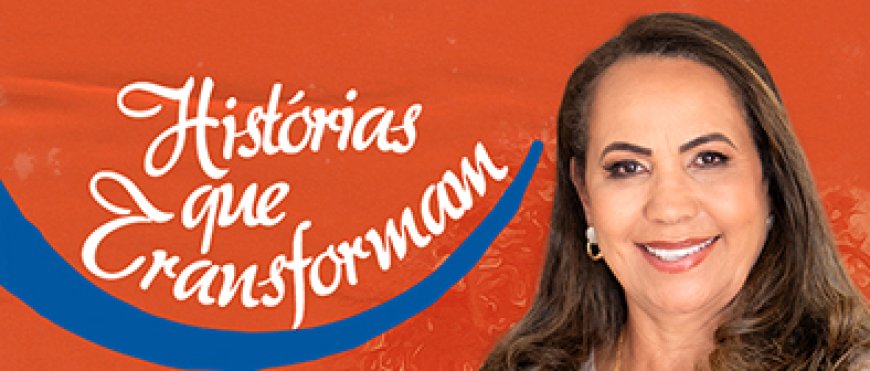  Histórias que Transformam:    Unipam destaca trajetória inspiradora de Sueli Quitério no 6º episódio