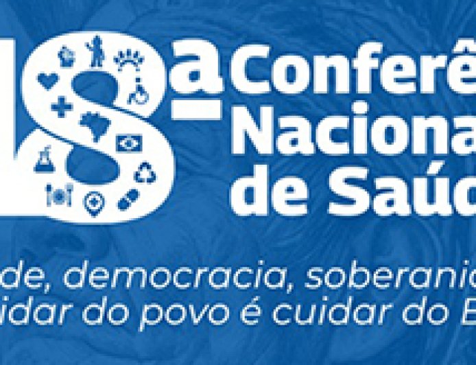 18º Conferência do Conselho Nacional de Saúde