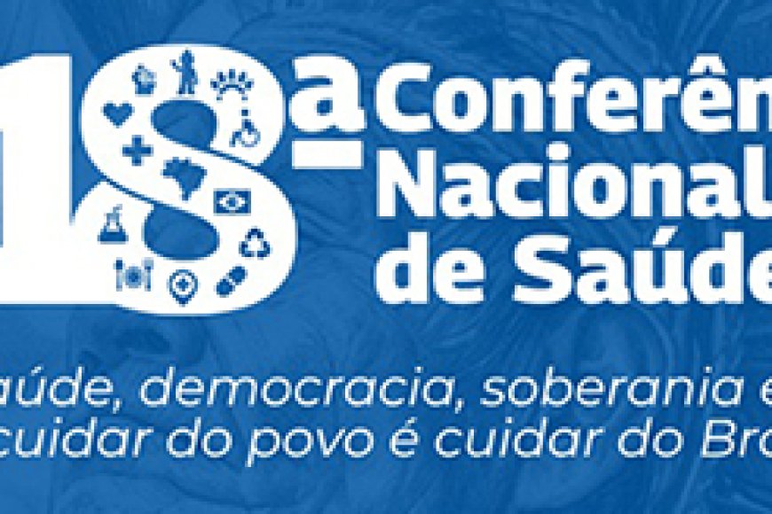 18º Conferência do Conselho Nacional de Saúde