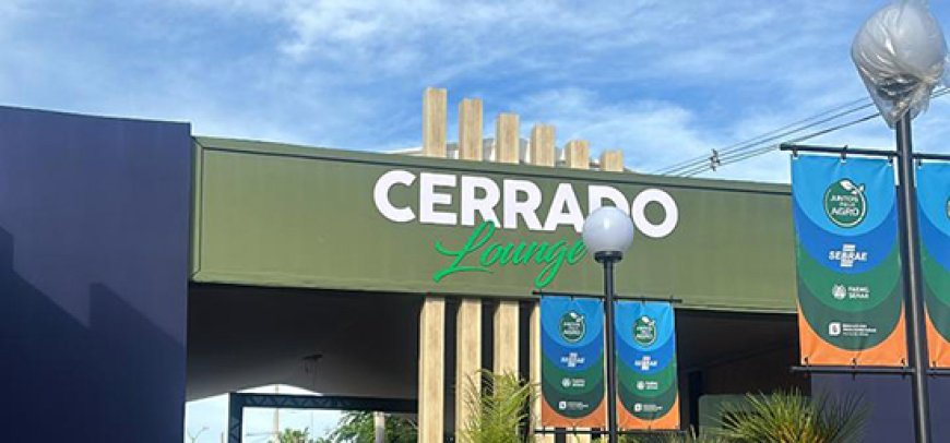 Sebrae, sistema Faemg/Senar e Sindicato dos  Produtores Rurais de Patos de Minas apresentam:   LOUNGE DO CERRADO